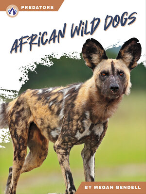 cover image of African Wild Dogs